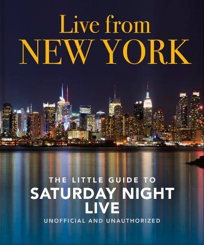 Паперова книга «Live from New York: The Little Guide to Saturday Night Live», автор Orange Hippo! - фото №1