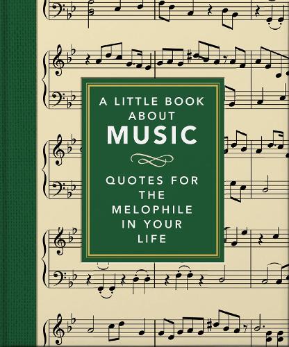 Бумажная книга «A Little Book About Music: Quotes for the melophile in your life», автор Orange Hippo! - фото №1