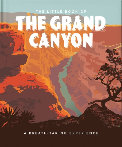 Паперова книга «The Little Book of the Grand Canyon: A Breath-taking Experience», автор Orange Hippo! - фото №1
