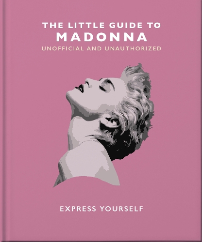Бумажная книга «The Little Guide to Madonna: Express yourself», автор Orange Hippo! - фото №1