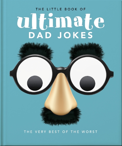 Бумажная книга «The Little Book of Ultimate Dad Jokes: For Dads of All Ages. May contain joking hazards», автор Orange Hippo! - фото №1