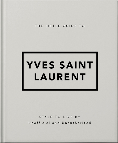 Бумажная книга «The Little Guide to Yves Saint Laurent», автор Orange Hippo! - фото №1