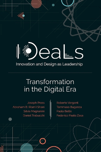 Бумажная книга «IDeaLs (Innovation and Design as Leadership): Transformation in the Digital Era», автор Джозеф Пресс - фото №1