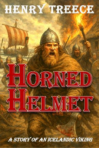 Паперова книга «Horned Helmet: A Story of an Icelandic Viking», автор Генрі Тріс - фото №1