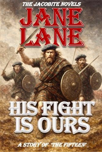 Паперова книга «His Fight is Ours: A story of 'The Fifteen'», автор Джейн Лейн - фото №1