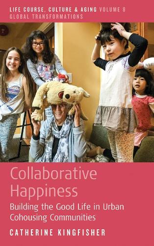 Паперова книга «Collaborative Happiness: Building the Good Life in Urban Cohousing Communities», автор Кетрін Кінгфішер - фото №1