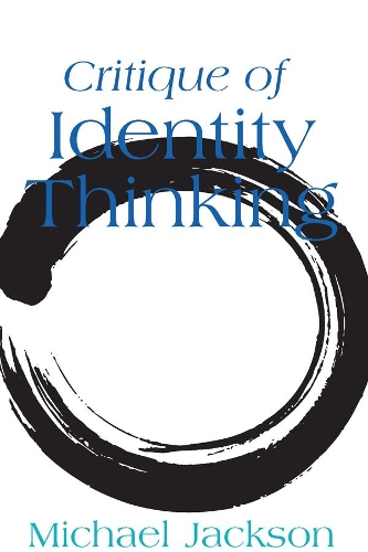 Бумажная книга «Critique of Identity Thinking», автор Майкл Джексон - фото №1