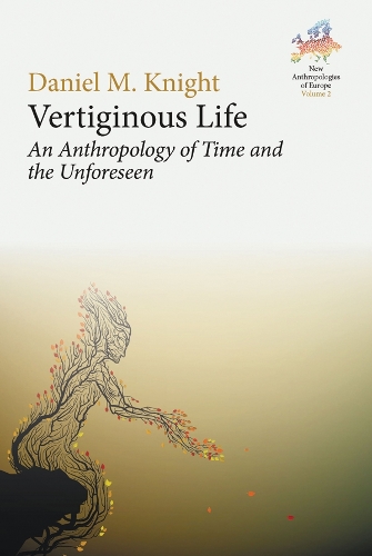 Паперова книга «Vertiginous Life: An Anthropology of Time and the Unforeseen», автор Деніел М. Найт - фото №1