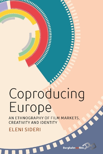Бумажная книга «Coproducing Europe: An Ethnography of Film Markets, Creativity and Identity», автор Элени Сидери - фото №1
