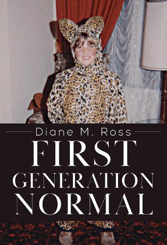 Бумажная книга «First Generation Normal», автор Диана М. Росс - фото №1