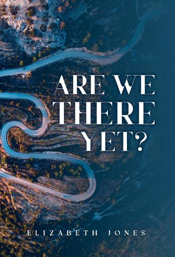 Бумажная книга «Are We There Yet?», автор Элизабет Джонс - фото №1
