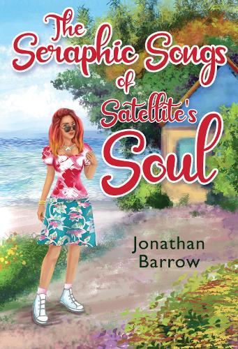 Бумажная книга «The Seraphic Songs of Satellite's Soul», автор Джонатан Уэйд Барроу - фото №1