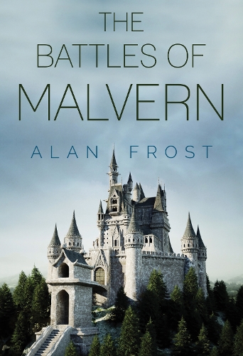 Бумажная книга «The Battles of Malvern», автор Алан Фрост - фото №1