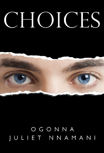 Бумажная книга «Choices», автор Огоньна Джульет Ннамани - фото №1