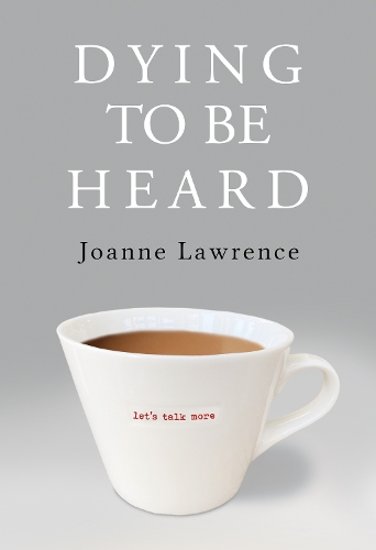 Паперова книга «Dying to be Heard», автор Джоанна Лоуренс - фото №1