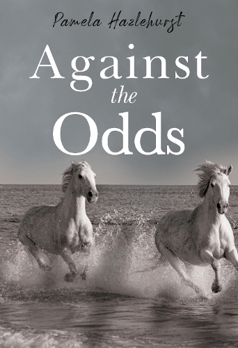 Бумажная книга «Against the Odds», автор Памела Хэзлхерст - фото №1