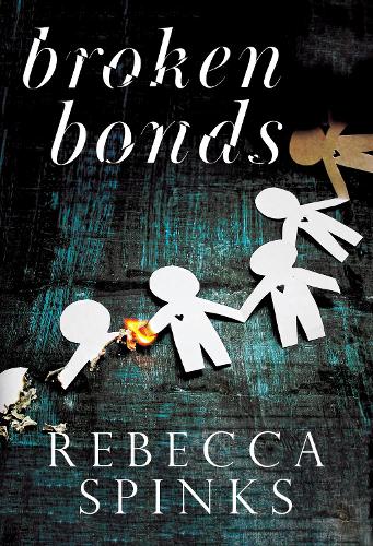 Бумажная книга «Broken Bonds», автор Ребекка Спинкс - фото №1