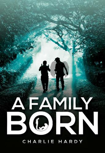 Паперова книга «A Family Born», автор Чарлі Харді - фото №1