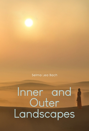 Бумажная книга «Inner and Outer Landscapes», автор Сельма Леа Бах - фото №1
