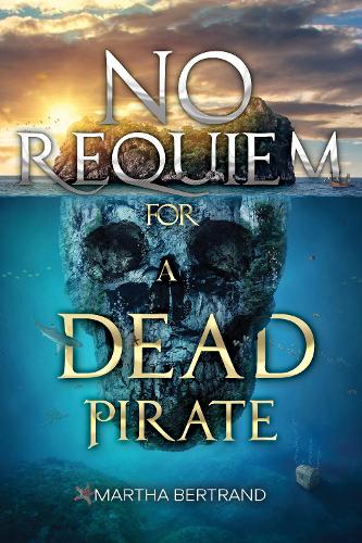 Бумажная книга «No Requiem for a Dead Pirate», автор Марта Бертран - фото №1