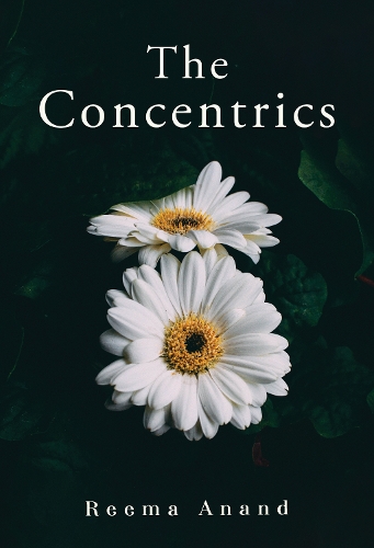 Бумажная книга «The Concentrics», автор Рима Ананд - фото №1