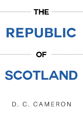 Бумажная книга «Volume 13: The Republic of Scotland», автор Д. К. Камерон - фото №1