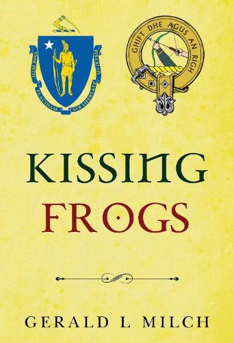 Бумажная книга «Kissing Frogs», автор Джеральд Л Милч - фото №1