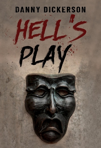 Бумажная книга «Hell's Play», автор Дэнни Дикерсон - фото №1