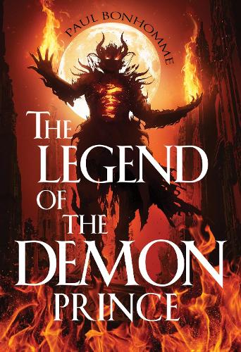 Паперова книга «The Legend of the Demon Prince», автор Пол Боньом - фото №1