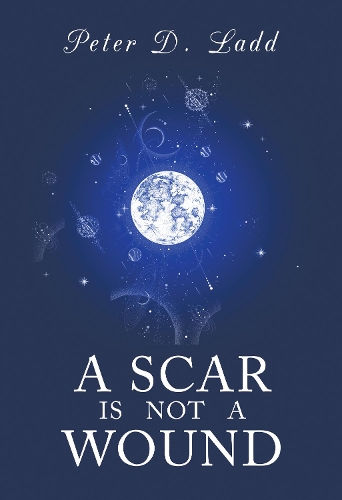 Паперова книга «A Scar is Not a Wound», автор Пітер Д. Ледд - фото №1