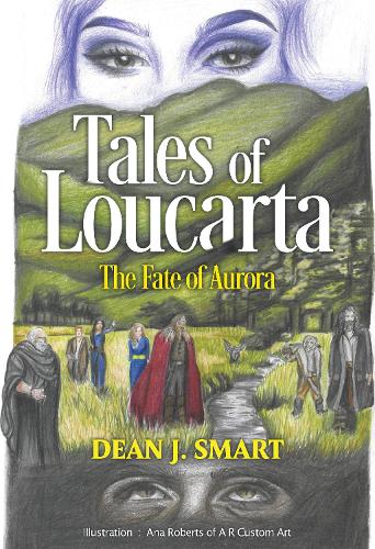 Бумажная книга «Tales of Loucarta - The Fate of Aurora», автор Дин Дж. Смарт - фото №1
