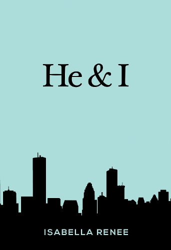 Бумажная книга «He & I», автор Изабелла Рене - фото №1
