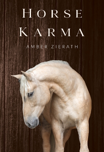 Паперова книга «Horse Karma», автор Ембер Зірат - фото №1
