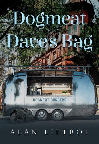Бумажная книга «Dogmeat Dave's Bag», автор Алан Липтрот - фото №1