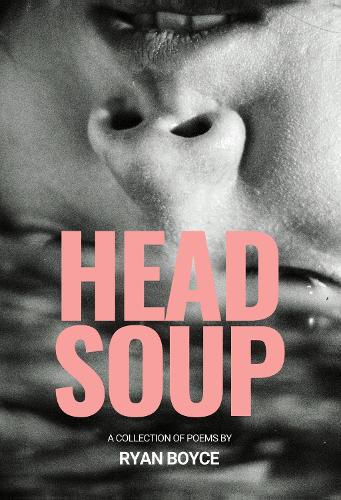 Паперова книга «Head Soup», автор Райан Бойс - фото №1