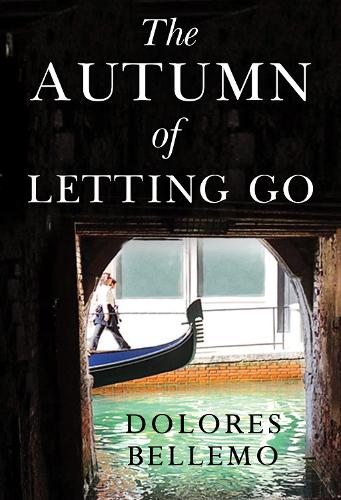 Бумажная книга «The Autumn of Letting Go», автор Долорес Белльмо - фото №1