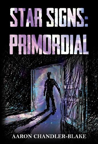 Паперова книга «Star Signs: Primordial», автор Аарон Чендлер-Блейк - фото №1