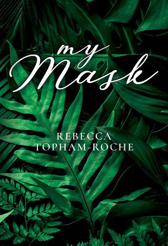 Бумажная книга «My Mask», автор Ребекка Топхэм-Рош - фото №1