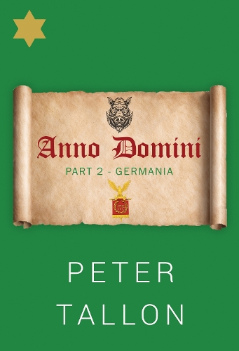 Бумажная книга «Anno Domini Part 2 - Germania», автор Питер Таллон - фото №1