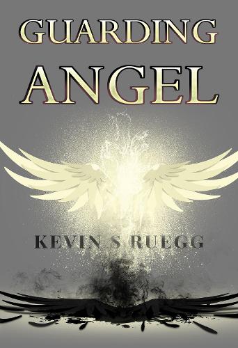 Паперова книга «Guarding Angel», автор Кевін С. Рюегг - фото №1