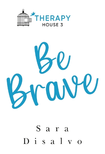 Бумажная книга «Be Brave», автор Сара Дисальво - фото №1