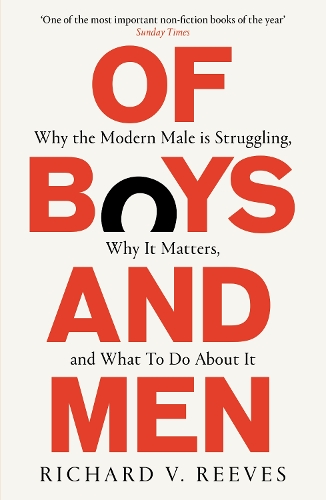 Бумажная книга «Of Boys and Men: Why the modern male is struggling, why it matters, and what to do about it», автор Ричард В. Ривз - фото №1