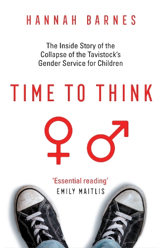 Паперова книга «Time to Think: The Inside Story of the Collapse of the Tavistock’s Gender Service for Children» - фото №1