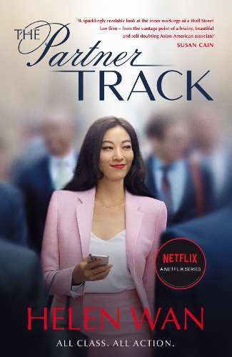 Бумажная книга «The Partner Track: The Must-Read Book Behind the Gripping Netflix Legal Drama», автор Хелен Ван - фото №1