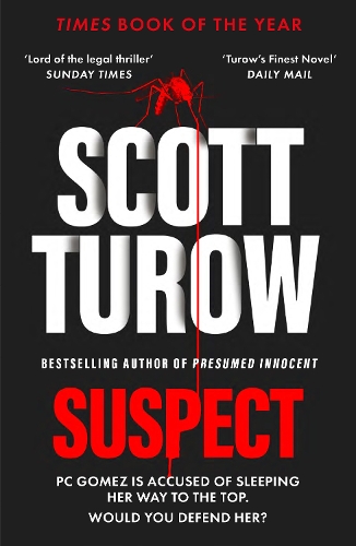 Бумажная книга «Suspect: The scandalous new crime novel from the godfather of legal thriller», автор Скотт Туроу - фото №1