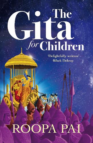Бумажная книга «The Gita: For Children», автор Рупа Пай - фото №1