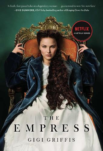 Бумажная книга «The Empress: A Dazzling Love Story | As Seen on Netflix», автор Джиджи Гриффис - фото №1