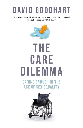 Бумажная книга «The Care Dilemma: Caring Enough in the Age of Sex Equality», автор Дэвид Гудхарт - фото №1