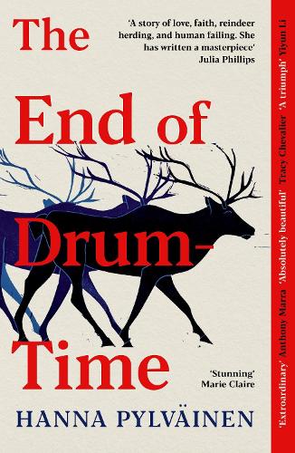 Паперова книга «The End of Drum-Time: 'Sweeping Sámi Epic' Guardian», автор Ханна Пільвяйнен - фото №1
