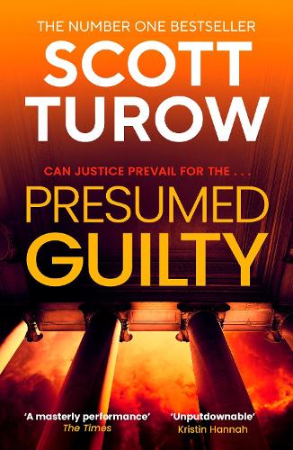Бумажная книга «Presumed Guilty: The Sunday Times Bestselling Author (Rusty Sabich returns to the courtroom)», автор Скотт Туроу - фото №1